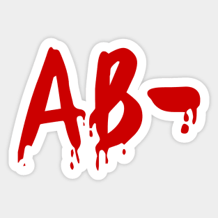 Blood Group AB- Negative #Horror Hospital Sticker